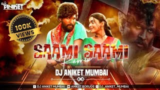 Saami Saami ( Tapori Mix ) | Dj Aniket Mumbai | Pushpa - Allu Arjun, Rashmi Ka