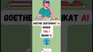 A1 Hören Teil 1 Übung 10 | Goethe Zertifikat/telc/Start Deutsch | Practice Material | #learngerman