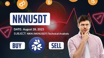 NKN (NKNUSDT) Technical Analysis - Price Prediction & Buy or Sell August 28, 2025