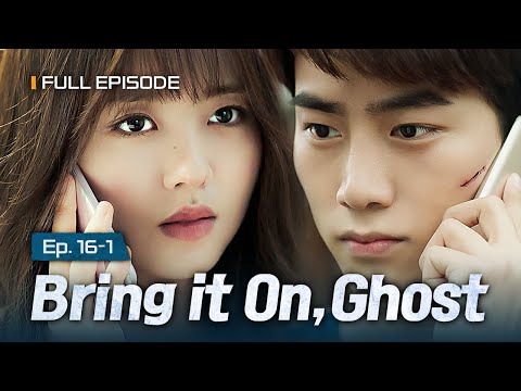 SUB Not Ready To Say Goodbye Bring It On Ghost EP 16 1 Kdrama