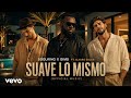 Soolking x GIMS ft. Alvaro Soler – Suave Lo Mismo (Official Music)
