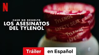 Caso no resuelto: Los asesinatos del Tylenol (Temporada 1) | Tráiler en Español | Netflix