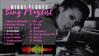 NIKKI FLORES CHILLIN' PLAYLIST #nikkiflores #songplaylist