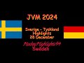 Sverige  tyskland  jvm 2024  28 december highlights 