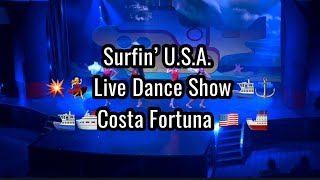 Surfin’ U.S.A. 💥💃 Live Dance Show on Costa Fortuna 🌊🇺🇸 Party 🚢✨ #shorts #cruise #BeachBoys