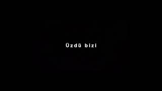 Qara Yazılı Videolarbu Ayrılığ Üzdü Bizi Ipə Sapa Düzdü Biziwhatzapp Üçün Videolar