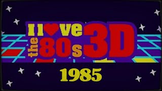 VH1 :: I Love the 80s 3D :: 1985