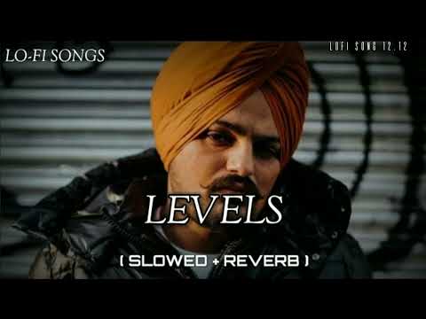 Levels Song (Slowed +Reverb) l Sidhu Moose Wala l @lofistudio12.12