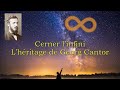 Cerner linfini lhritage de georg cantor