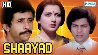 Shaayad {HD} - Naseeruddin Shah - Om Puri - Neeta Mehta - Vijayendra Ghatge - Hindi Full Movie