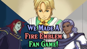 We Made Our Own Fire Emblem Game!