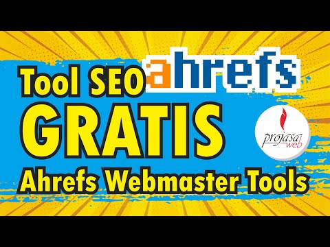 Ahref Webmaster Tool Gratis