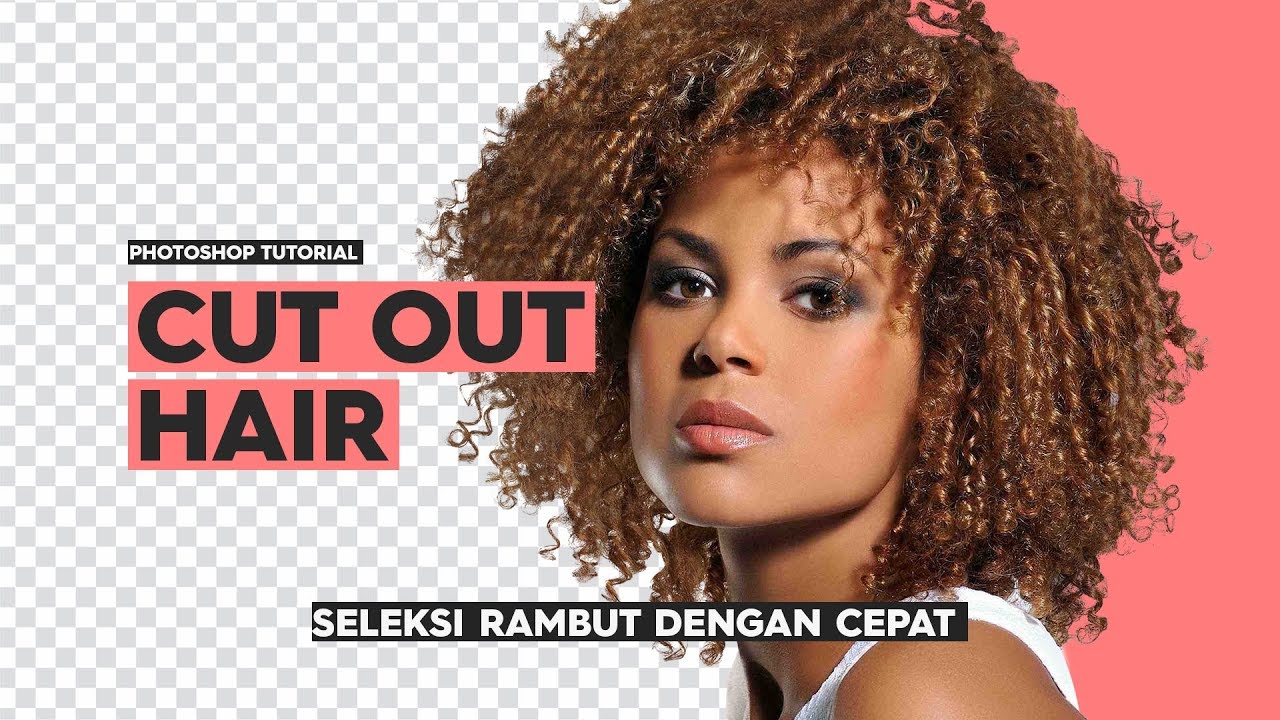 Seleksi Rambut ala profesional Tutorial Adobe YouTube