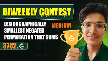 Lexicographically Smallest Negated Permutation Sum | LeetCode 3752 | Biweekly contest 170