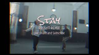 The Kid Laroi , Justin Bieber - Stay (RusselT REMIX)