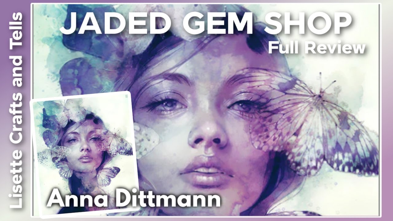 Full Review of Jaded Gem Shop Diamond Painting - Adorn By Anna Dittmann - Extra Special to me