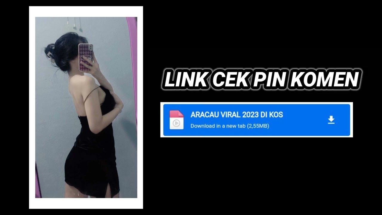 LINK NGENNM 💦 ARACAU VIRAL 2023 DI KOS KOSAN 🥵LINK MEDIAFIRE 🤤PIN KOMENTAR