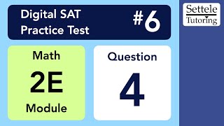 Digital SAT 6, Math Module 2E, Question 4 (geometry)