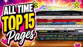 My All-Time Top 15 Coloring Pages 😍 | Adult Coloring Favorites | Finished Pages Collection