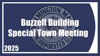 Information 2025 Buzzell Building Special Town Meeting Update