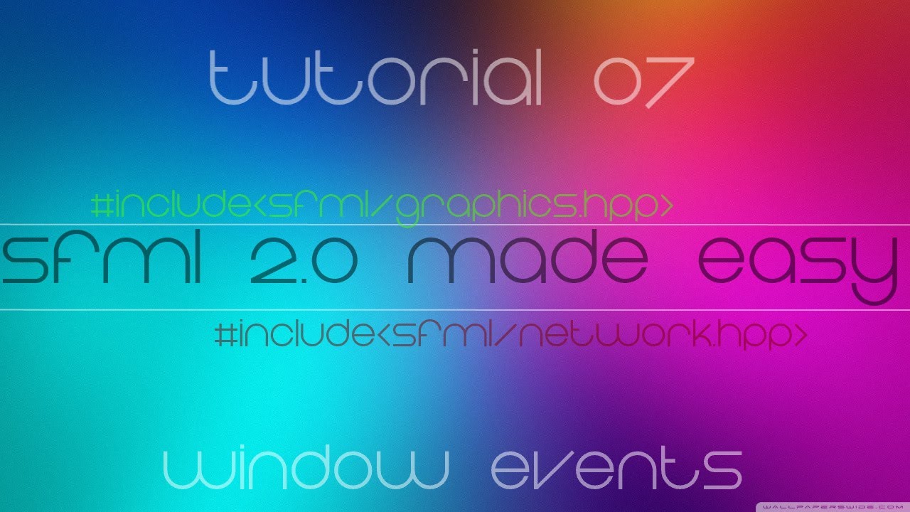 C++ Sfml 2.0 Made Easy Tutorial 7 - Window Events - YouTube