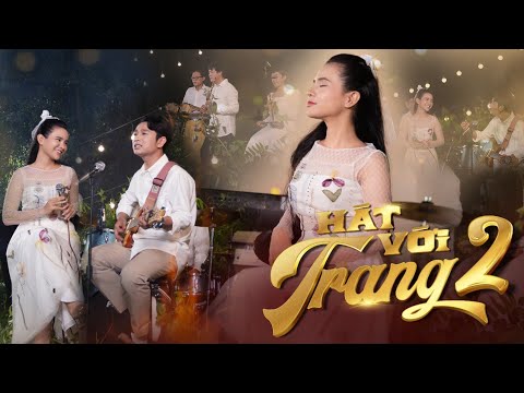 Video Hát với Trang - Tập 2 I QUỲNH TRANG & NGỌC PHỤNG - LÀN... - youtube