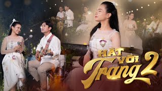Hát với Trang - Tập 2 I QUỲNH TRANG & NGỌC PHỤNG - LÀN GIÓ XANH