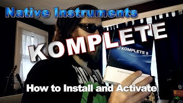 Native Instruments KOMPLETE - How to Install and Activate