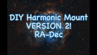DIY Harmonic Drive Mount version 2 RA-Dec  ft. Genmitsu 4040 Pro Max