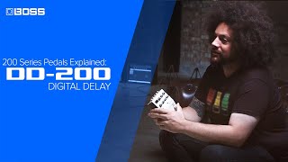 BOSS 200 Series Pedals Explained: DD-200 Digital Delay