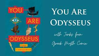 You Are Odysseus with Laura Jenkinson Brown from Greek Myth Comix You Are Odysseus with Laura Jenkinson Brown from Greek Myth Comix