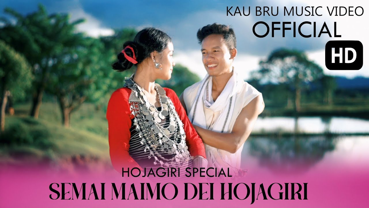 SEMAI MAIMO DEI HOJAGIRI  OFFICIAL KAU BRU MUSIC VIDEO  Molsoi Production Team