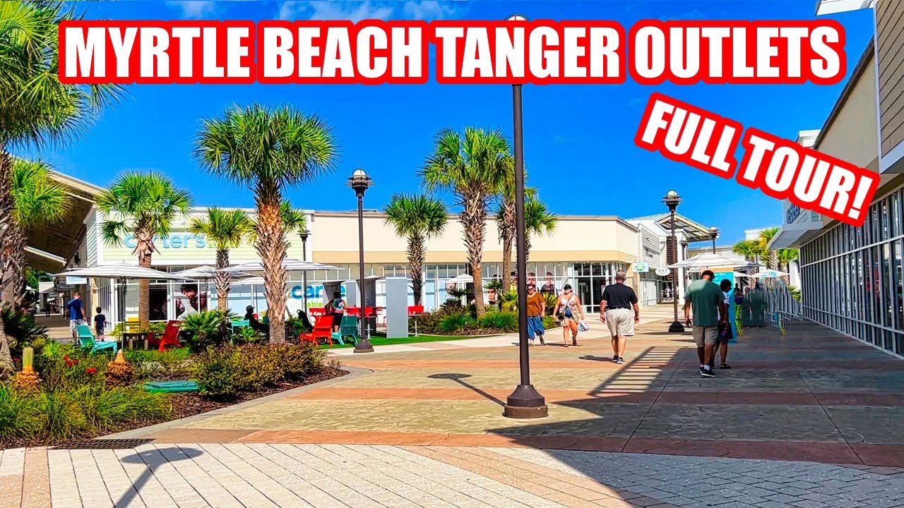 Myrtle Beach Tanger Outlets Full Walking Tour - Hwy 17! 