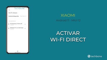 Activar Wi-Fi Direct - Xiaomi [Android 11 - MIUI 12]