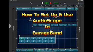 GarageBand Tutorial - How to Set Up & Use AudioScope Multi-Channel Live Mixer