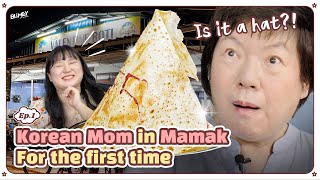 RM1.50? Korean Mom Surprised by The Price in Mamak! [OMMA in 🇲🇾 EP1]