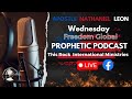 Freedom global prophetic podcast  a nathaniel leon  may 1 2024 wednesday