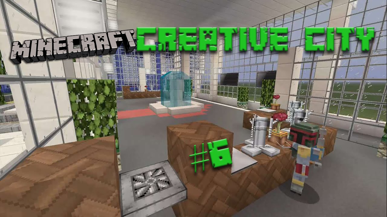 Minecraft: Creative City #6 - YouTube