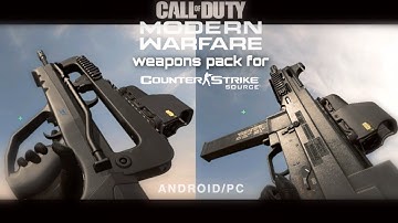 counter strike source: best cod mw weapons pack android/pc