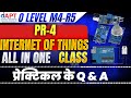 O Level M4-R5 Practical | PR4 IoT Full Practical Class in One Video | APT Institute