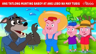 Ang Tatlong Munting Baboy at ang Lobo na May Tubig 🐷 | Engkanto Tales | Mga Kwentong Pambata Tagalog