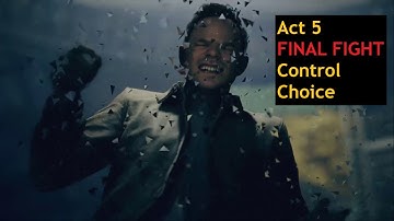 Quantum Break | Act 5 Walkthrough Part 2 | Final Boss | Control Choice