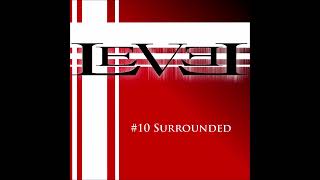 Watch Level Surrounded video