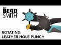 Beadsmith Rotating Leather Hole Punch - Repair Belts, Punch Holes in Textiles Easily!