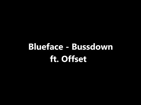 Blueface - Bussdown ft. Offset [Lyrics]