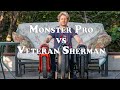 Monster Pro vs Veteran Sherman