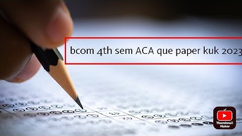 Bcom computer applications 4th sem ACA questions paper 2023 kuk pdf link download in description