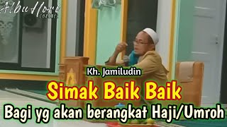 Hal hal yang penting diperhatikan baik baik agar haji atau umroh anda tidak sia sia