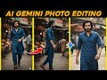 AI Gemini Photo Editing | Transform Your Photos Into Professional Shots in Seconds