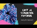 Easy beginners sewing tutorial. XL scrunchie! Come sew with me.